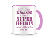 Tasse mit dem Motiv Ich bin Busfahrerin Tasse Modellnummer  rosa/rosa