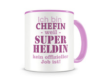 Tasse mit dem Motiv Ich bin Chefin Tasse Modellnummer  rosa/rosa