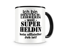 Tasse mit dem Motiv Ich bin Deutschlehrerin Tasse Modellnummer  schwarz/schwarz