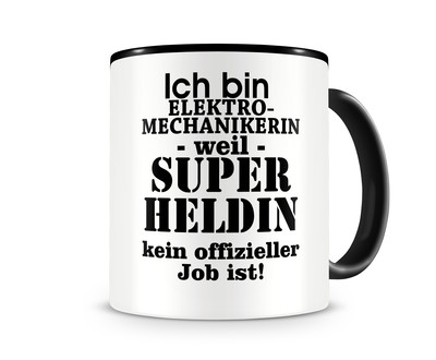 Tasse mit dem Motiv Ich bin Elektromechanikerin