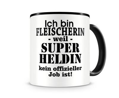 Tasse mit dem Motiv Ich bin Fleischerin