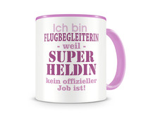 Tasse mit dem Motiv Ich bin Flugbegleiterin Tasse Modellnummer  rosa/rosa