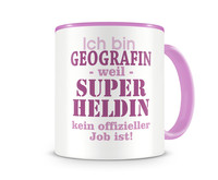 Tasse mit dem Motiv Ich bin Geografin Tasse Modellnummer  rosa/rosa