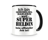 Tasse mit dem Motiv Ich bin Immobilienmaklerin Tasse Modellnummer  schwarz/schwarz