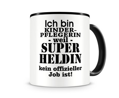 Tasse mit dem Motiv Ich bin Kinderpflegerin