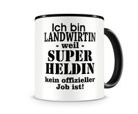 Tasse mit dem Motiv Ich bin Landwirtin Tasse Modellnummer  schwarz/schwarz