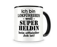Tasse mit dem Motiv Ich bin Lokfhrerin Tasse Modellnummer  schwarz/schwarz