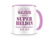 Tasse mit dem Motiv Ich bin Malerin Tasse Modellnummer  rosa/rosa