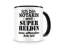 Tasse mit dem Motiv Ich bin Notarin Tasse Modellnummer  schwarz/schwarz