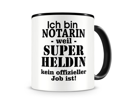 Tasse mit dem Motiv Ich bin Notarin