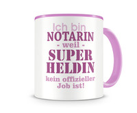 Tasse mit dem Motiv Ich bin Notarin Tasse Modellnummer  rosa/rosa