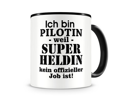 Tasse mit dem Motiv Ich bin Pilotin