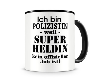 Tasse mit dem Motiv Ich bin Polizistin