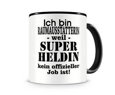 Tasse mit dem Motiv Ich bin Raumausstatterin