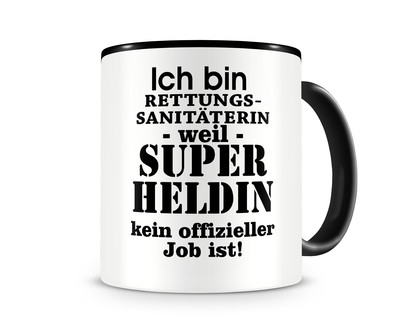 Tasse mit dem Motiv Ich bin Rettungssanitterin Tasse