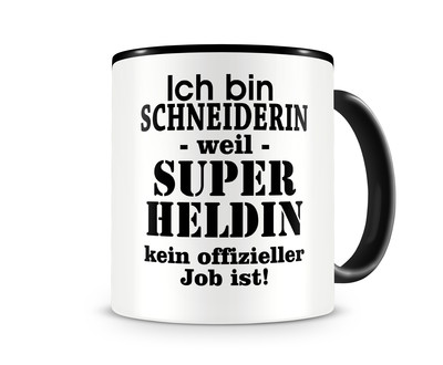 Tasse mit dem Motiv Ich bin Schneiderin