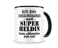 Tasse mit dem Motiv Ich bin Sozialpädagogin Tasse Modellnummer  schwarz/schwarz