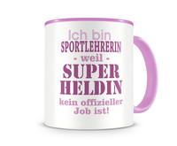 Tasse mit dem Motiv Ich bin Sportlehrerin Tasse Modellnummer  rosa/rosa