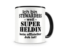 Tasse mit dem Motiv Ich bin Stewardess Tasse Modellnummer  schwarz/schwarz