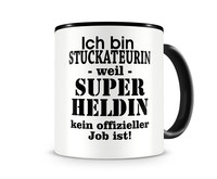 Tasse mit dem Motiv Ich bin Stuckateurin Tasse Modellnummer  schwarz/schwarz