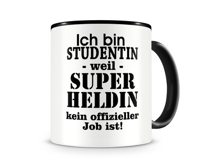 Tasse mit dem Motiv Ich bin Studentin