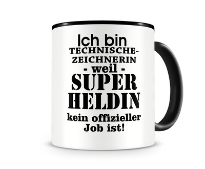 Tasse mit dem Motiv Ich bin Technischezeichnerin