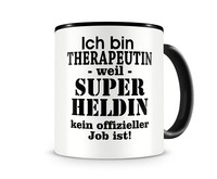 Tasse mit dem Motiv Ich bin Therapeutin Tasse Modellnummer  schwarz/schwarz