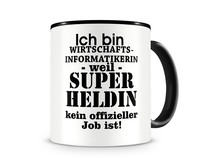 Tasse mit dem Motiv Ich bin Wirtschaftsinformatikerin Tasse Modellnummer  schwarz/schwarz