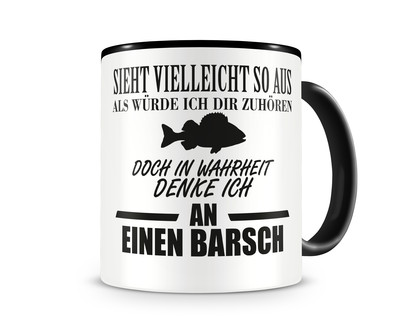 Tasse mit dem Motiv Ich denke an einen Barsch