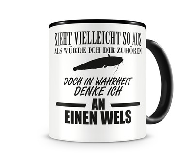 Tasse mit dem Motiv Ich denke an einen Wels