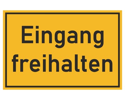 Eingang freihalten Aufkleber Aufkleber