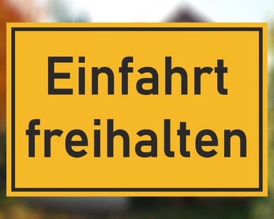 Einfahrt freihalten Aufkleber Aufkleber