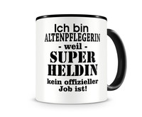 Tasse mit dem Motiv Ich bin Altenpflegerin Tasse Modellnummer  schwarz/schwarz