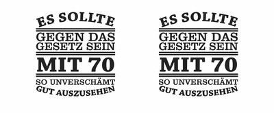Tasse mit dem Motiv Mit 70 so gut aussehen - Ansicht 2