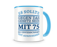 Tasse mit dem Motiv Mit 75 so gut aussehen Tasse Modellnummer  hellblau/hellblau