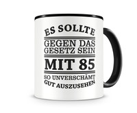 Tasse mit dem Motiv Mit 85 so gut aussehen Tasse Modellnummer  schwarz/schwarz