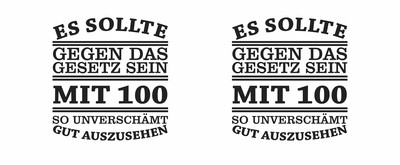 Tasse mit dem Motiv Mit 100 so gut aussehen - Ansicht 2
