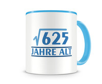 Tasse mit dem Motiv √625 Jahre alt Tasse Modellnummer  hellblau/hellblau
