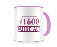 Tasse mit dem Motiv √1600 Jahre alt Tasse Modellnummer  rosa/rosa