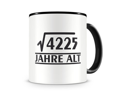 Tasse mit dem Motiv √4225 Jahre alt