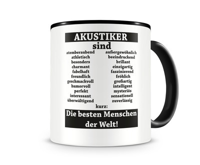 Tasse mit dem Motiv Akustiker sind Tasse