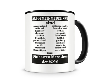 Tasse mit dem Motiv Allgemeinmediziner sind