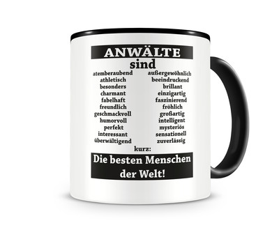 Tasse mit dem Motiv Anwlte sind Tasse