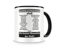 Tasse mit dem Motiv Bankkaufmnner sind Tasse Modellnummer  schwarz/schwarz