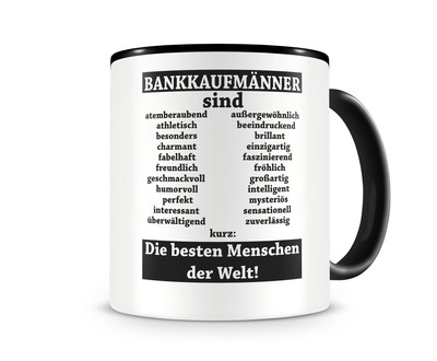 Tasse mit dem Motiv Bankkaufmnner sind Tasse