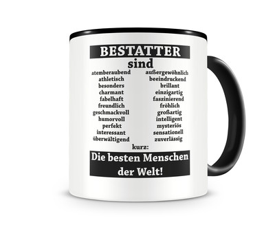 Tasse mit dem Motiv Bestatter sind Tasse