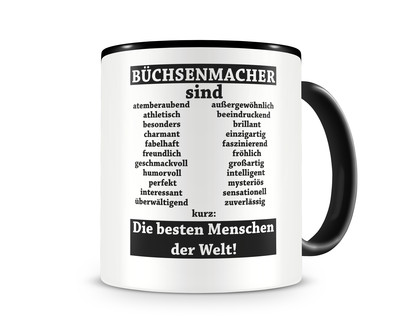 Tasse mit dem Motiv Bchsenmacher sind Tasse