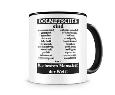 Tasse mit dem Motiv Dolmetscher sind Tasse