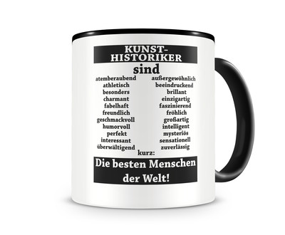 Tasse mit dem Motiv Kunsthistoriker sind