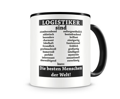 Tasse mit dem Motiv Logistiker sind Tasse